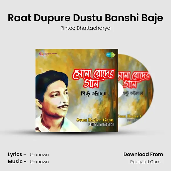 Raat Dupure Dustu Banshi Baje Cover