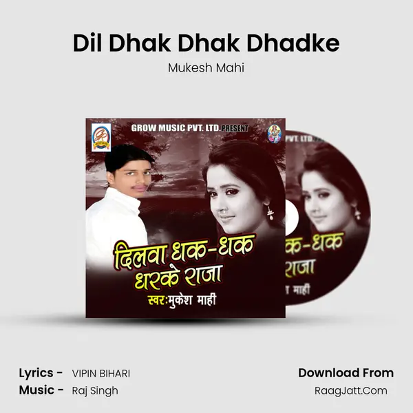 Dil Dhak Dhak Dhadke MP3 Song by Mukesh Mahi Cover