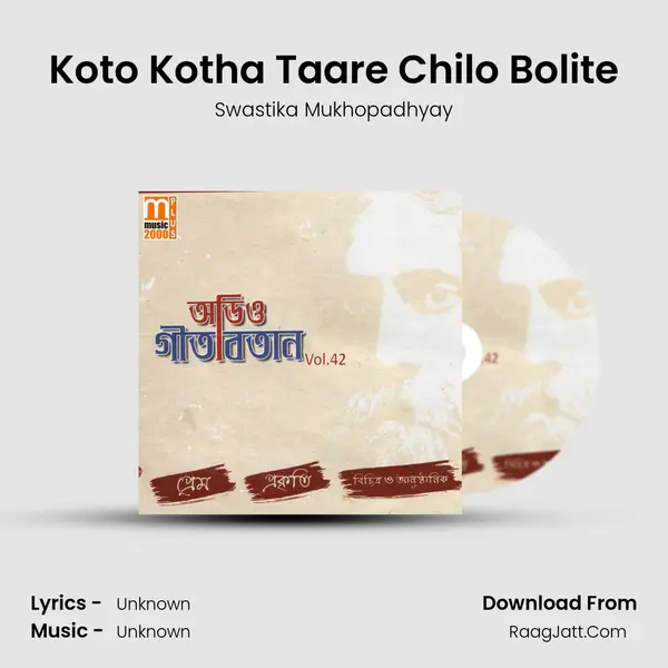 Koto Kotha Taare Chilo Bolite MP3 Song by Swastika Mukhopadhyay Cover