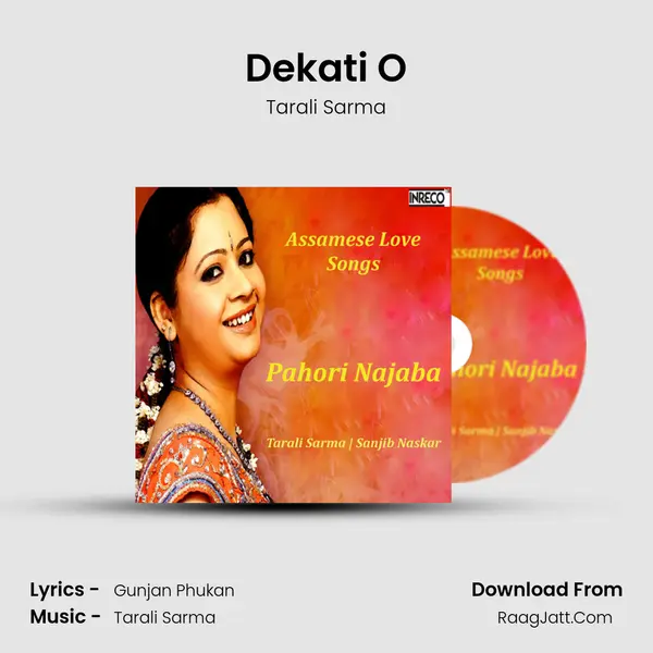 Dekati O MP3 Song by Tarali Sarma Cover