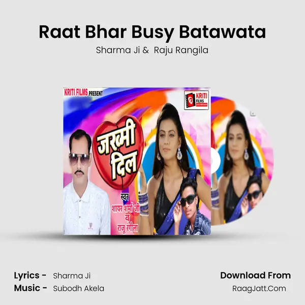 Raat Bhar Busy Batawata MP3 Song by Sharma Ji Cover