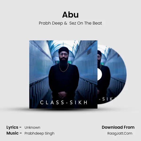 Abu MP3 Song by Prabh Deep Cover