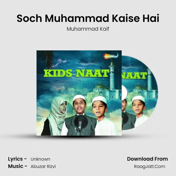 Soch Muhammad Kaise Hai mp3 song