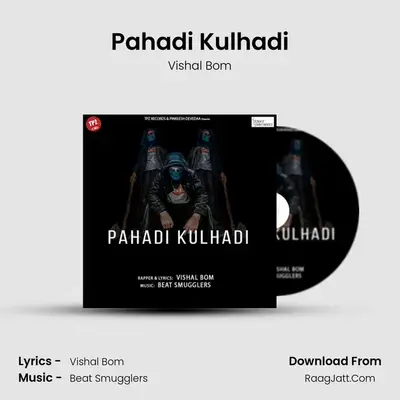 Pahadi Kulhadi MP3 Song by Vishal Bom Cover