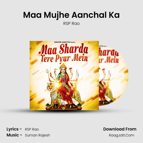 Maa Mujhe Aanchal Ka MP3 Song by RSP Rao Cover