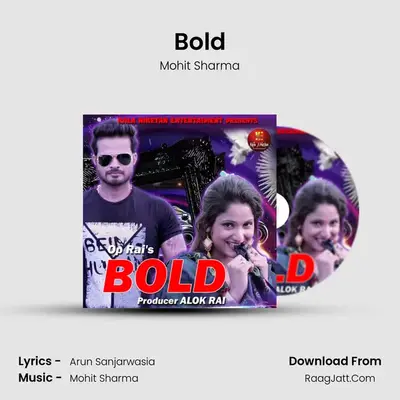 Bold - Mohit Sharma