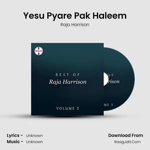 Yesu Pyare Pak Haleem MP3 Song by Raja Harrison Cover