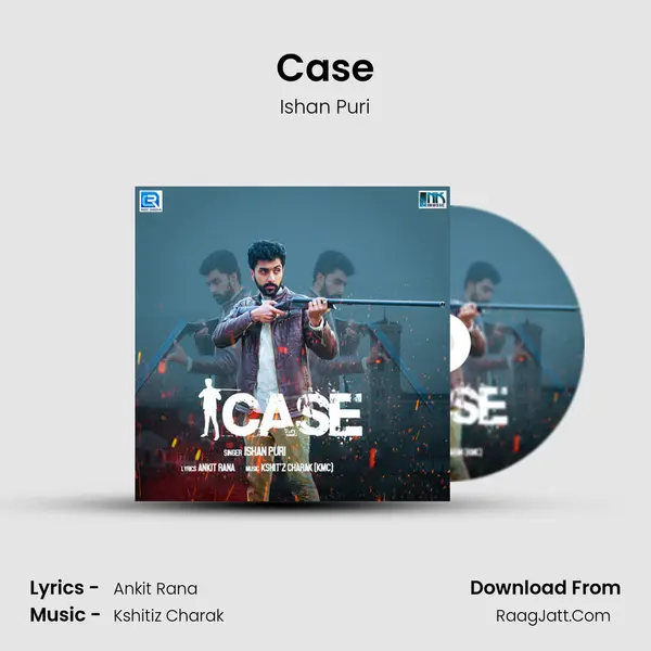 Case MP3 Song by Ishan Puri Cover