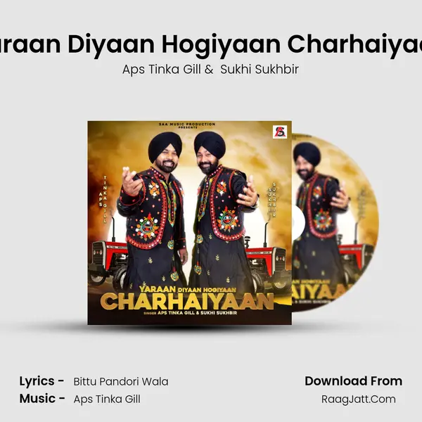 Yaraan Diyaan Hogiyaan Charhaiyaan mp3 song