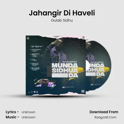 Jahangir Di Haveli MP3 Song by Gulab Sidhu Cover