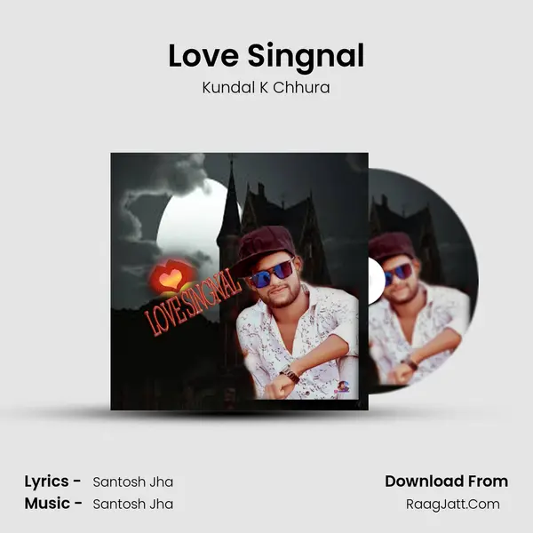 Love Singnal mp3 song