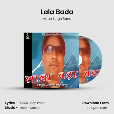 Lala Bada MP3 Song by Maan Singh Rana Cover