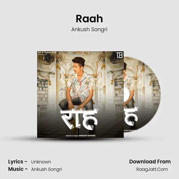 Raah MP3 Song by Ankush Songri Cover