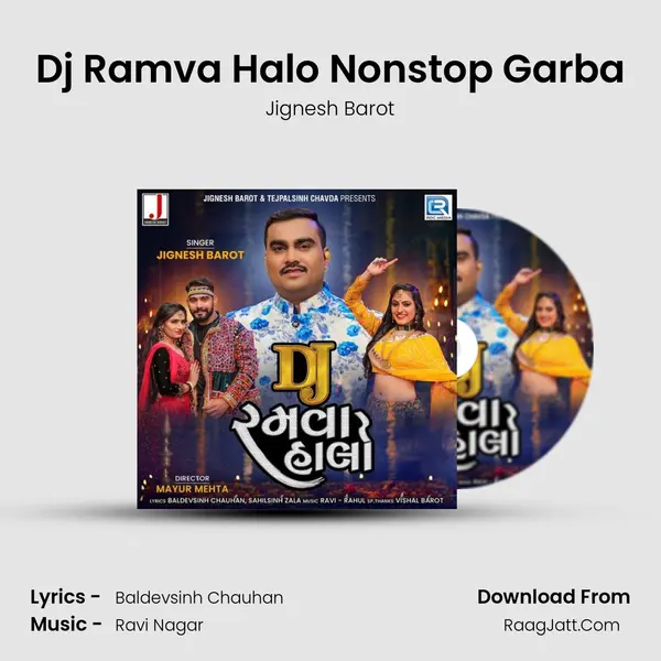 Dj Ramva Halo Nonstop Garba - Jignesh Barot