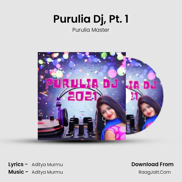 Purulia Dj, Pt. 1 mp3 song