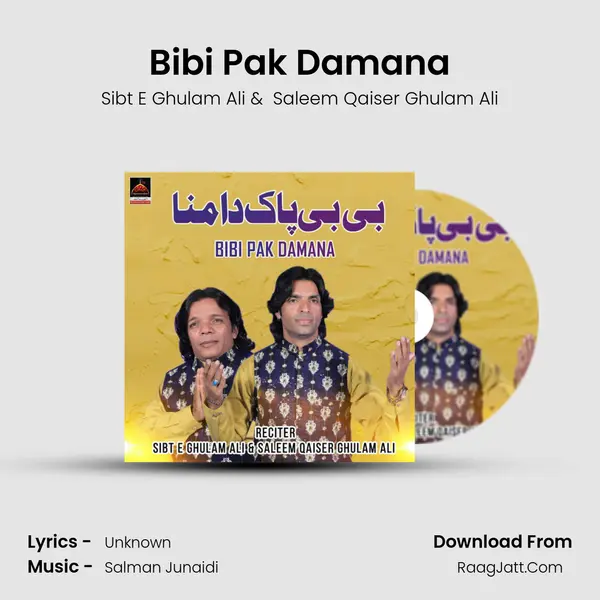 Bibi Pak Damana MP3 Song by Sibt E Ghulam Ali Cover