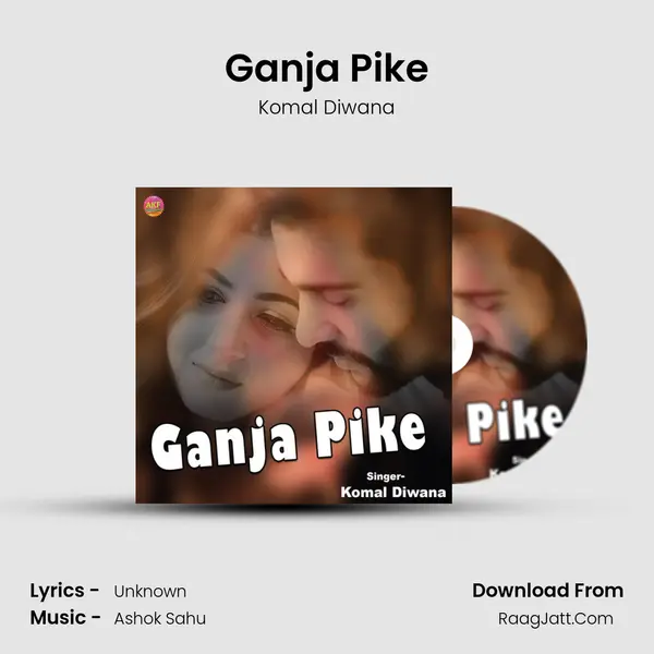 Ganja Pike MP3 Song by Komal Diwana Cover