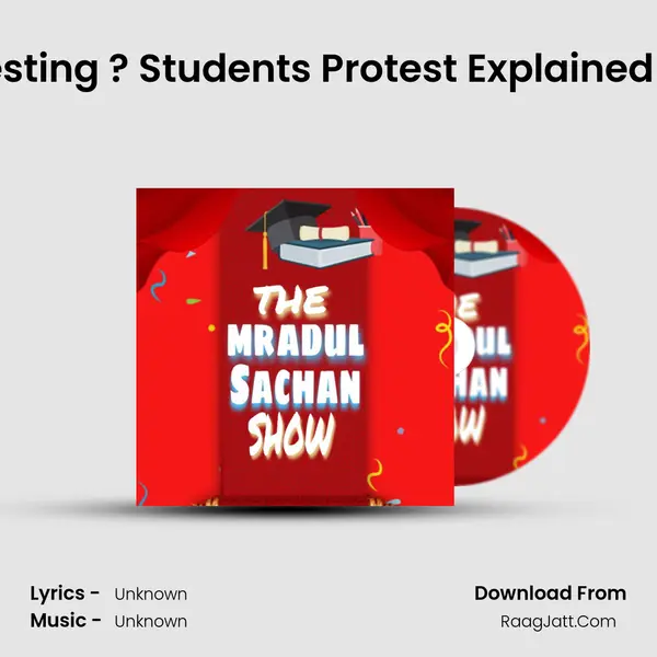 Why are Students Protesting ? Students Protest Explained | RRB NTPC Exam 2021 |  MP3 Song by  Cover