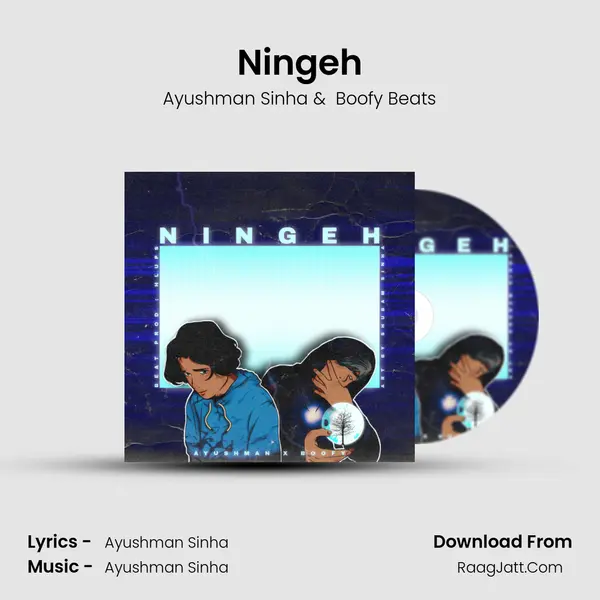 Ningeh - Ayushman Sinha