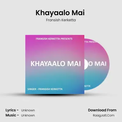 Khayaalo Mai (Hip Hop Nagpuri Song) MP3 Song by Fransish Kerketta Cover