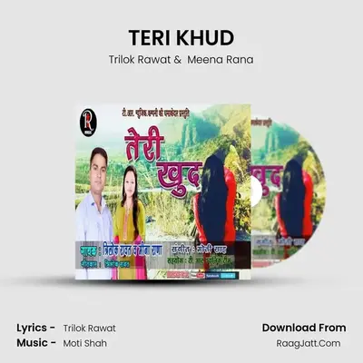 TERI KHUD MP3 Song by Trilok Rawat Cover