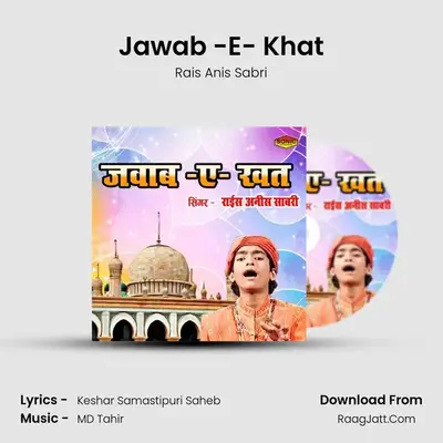 Jawab -E- Khat - Rais Anis Sabri