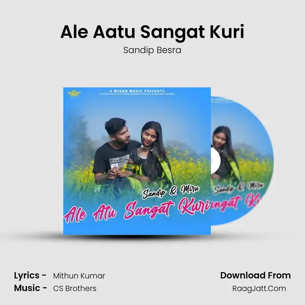 Ale Aatu Sangat Kuri MP3 Song by Sandip Besra Cover