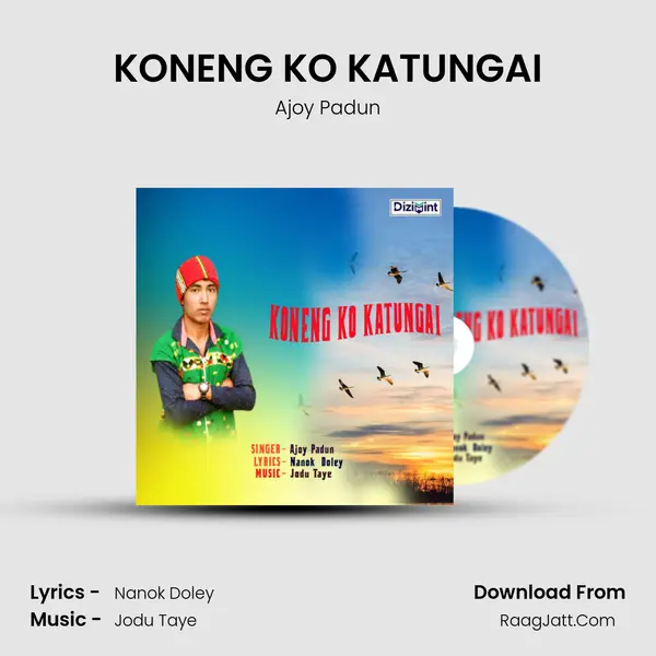 KONENG KO KATUNGAI - Ajoy Padun