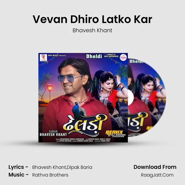 Vevan Dhiro Latko Kar MP3 Song by Bhavesh Khant Cover