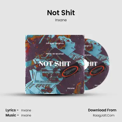 Not Shit mp3 song