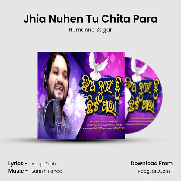 Jhia Nuhen Tu Chita Para - Humanne Sagar