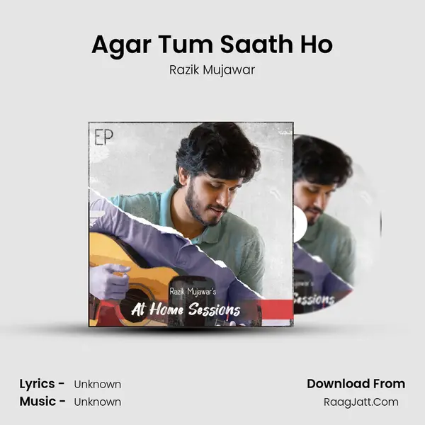 Agar Tum Saath Ho MP3 Song by Razik Mujawar Cover