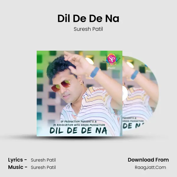 Dil De De Na MP3 Song by Suresh Patil Cover