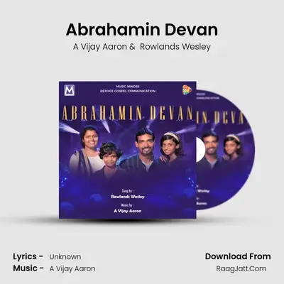 Abrahamin Devan MP3 Song by A Vijay Aaron Cover