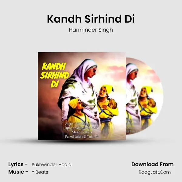 Kandh Sirhind Di MP3 Song by Harminder Singh Cover