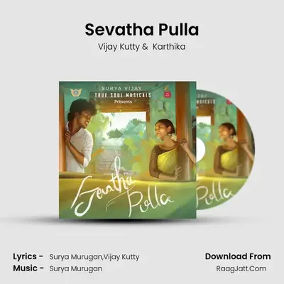 Sevatha Pulla MP3 Song by Vijay Kutty Cover