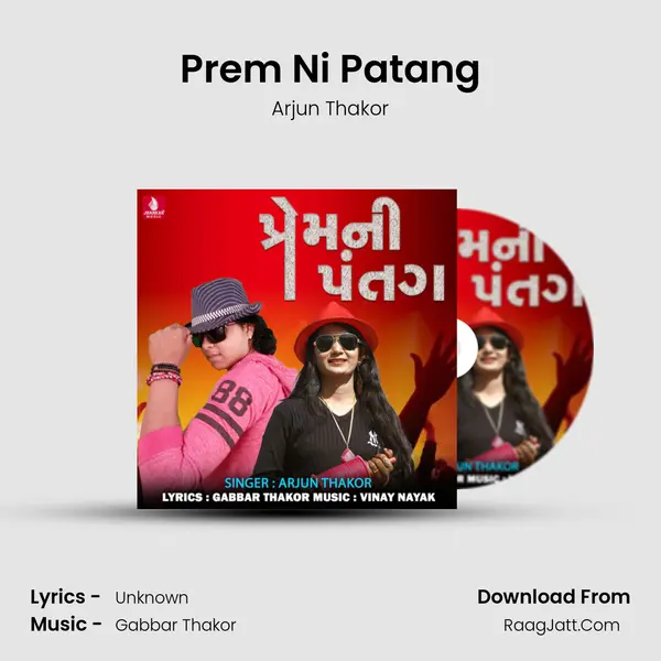 Prem Ni Patang - Single - Arjun Thakor