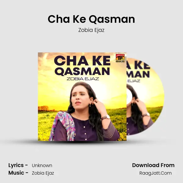 Cha Ke Qasman MP3 Song by Zobia Ejaz Cover
