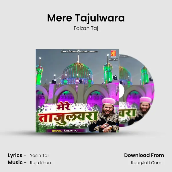 Mere Tajulwara mp3 song