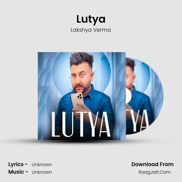 Lutya MP3 Song by Lakshya Verma Cover