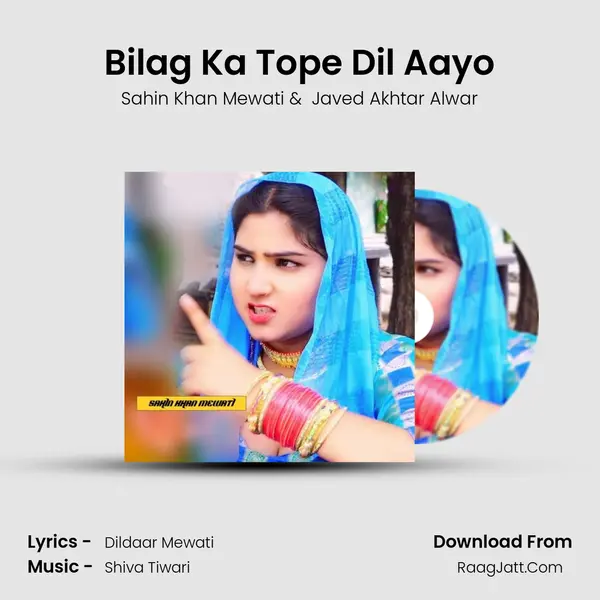 Bilag Ka Tope Dil Aayo Cover