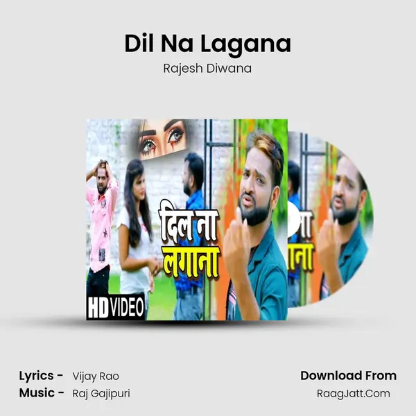 Dil Na Lagana MP3 Song by Rajesh Diwana Cover