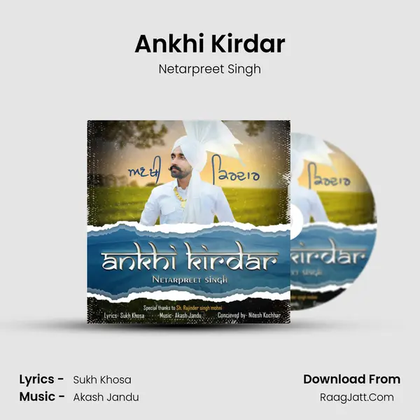 Ankhi Kirdar MP3 Song by Netarpreet Singh Cover