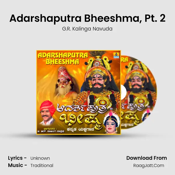 Adarshaputra Bheeshma, Pt. 2 MP3 Song by G.R. Kalinga Navuda Cover