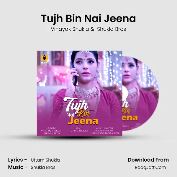 Tujh Bin Nai Jeena MP3 Song by Vinayak Shukla Cover