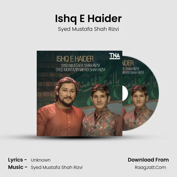 Ishq E Haider - Single - Syed Mustafa Shah Rizvi