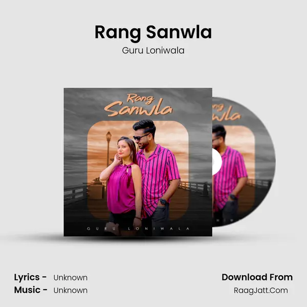 Rang Sanwla - Guru Loniwala