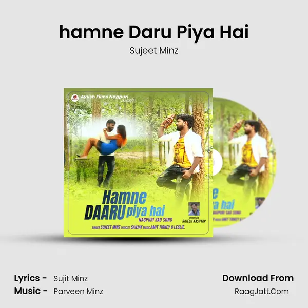 hamne Daru Piya Hai mp3 song