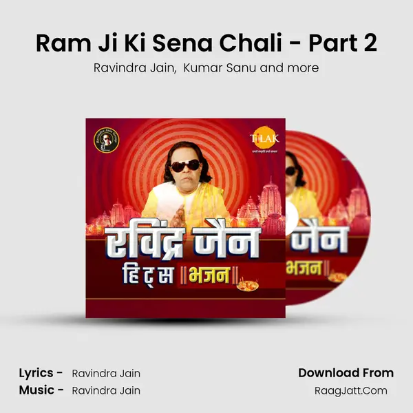 Ram Ji Ki Sena Chali - Part 2 MP3 Song by Ravindra Jain Cover