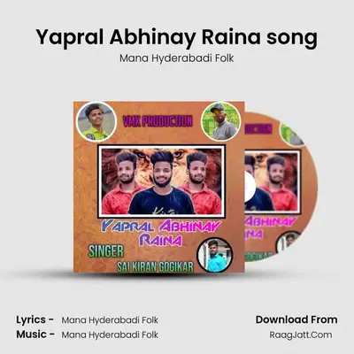 Yapral Abhinay Raina song - Mana Hyderabadi Folk